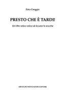 Copertina  Presto che è tardi! : un libro veloce veloce da leccarsi le orecchie