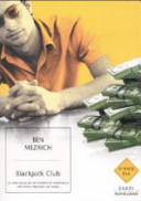 Copertina  Blackjack Club : la vera storia dei sei studenti di matematica che hanno sbarcato Las Vegas