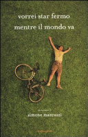 Copertina  Vorrei star fermo mentre il mondo va