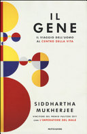 Copertina  Il gene : il viaggio dell'uomo al centro della vita