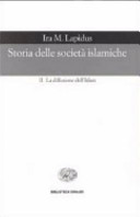 Copertina  2: La diffusione delle società islamiche : secoli 10.-19.