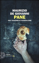 Copertina  Pane : per i Bastardi di Pizzofalcone [6]