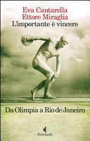 Copertina  L'importante è vincere : da Olimpia a Rio de Janeiro
