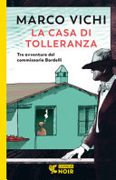Copertina  La casa di tolleranza : tre avventure del commissario Bordelli : [12]