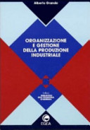 Copertina  Organizzazione e gestione della produzione industriale