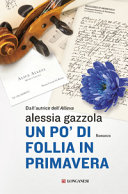 Copertina  Un pò di follia in primavera : romanzo [6]