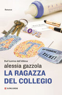 Copertina  La ragazza del collegio : romanzo [9]