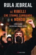 Copertina  Le ribelli che stanno cambiando il mondo