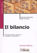 Copertina  Il bilancio : principi generali, struttura e regole di valutazione