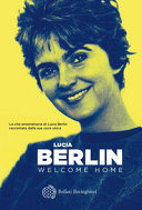 Copertina  Welcome home : un memoir con fotografie e lettere scelte