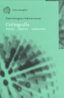 Copertina  Crittografia : principi, algoritmi, applicazioni