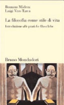 Copertina  La filosofia come stile di vita : introduzione alle pratiche filosofiche