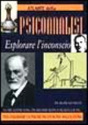 Copertina  Atlante della psicoanalisi : esplorare l'inconscio