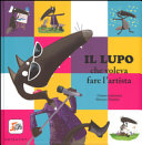 Copertina  Il lupo che voleva fare l'artista