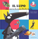 Copertina  Il lupo che aveva la testa fra le stelle