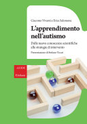 Copertina  L'apprendimento nell'autismo : dalle nuove conoscenze scientifiche alle strategie di intervento