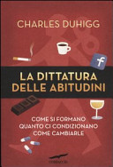 Copertina  La dittatura delle abitudini