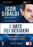 Copertina  L'arte dei desideri : conversazioni sul futuro [Risorsa elettronica]
