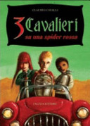 Copertina  Tre cavalieri su una spider rossa