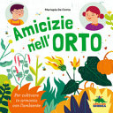 Copertina  Amicizie nell'orto : per coltivare in armonia con l'ambiente
