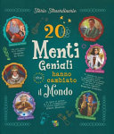 Copertina  20 menti geniali che hanno cambiato il mondo
