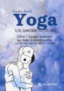 Copertina  Yoga un amore maturo : oltre i luoghi comuni su fede e spiritualità