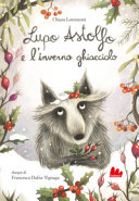 Copertina  Lupo Astolfo e l'inverno ghiacciolo